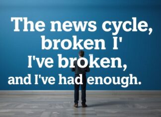 The News Cycle is Broken, and I’m Over It The news cycle is broken, and I've had enough.